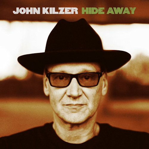 KILZER, JOHN - HIDE AWAYKILZER, JOHN - HIDE AWAY.jpg